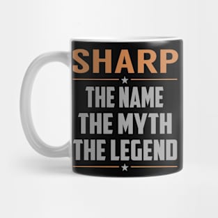 SHARP The Name The Myth The Legend Mug